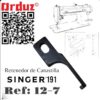 12-7 RETENEDOR CANASTILLA PLANA SINGER 191